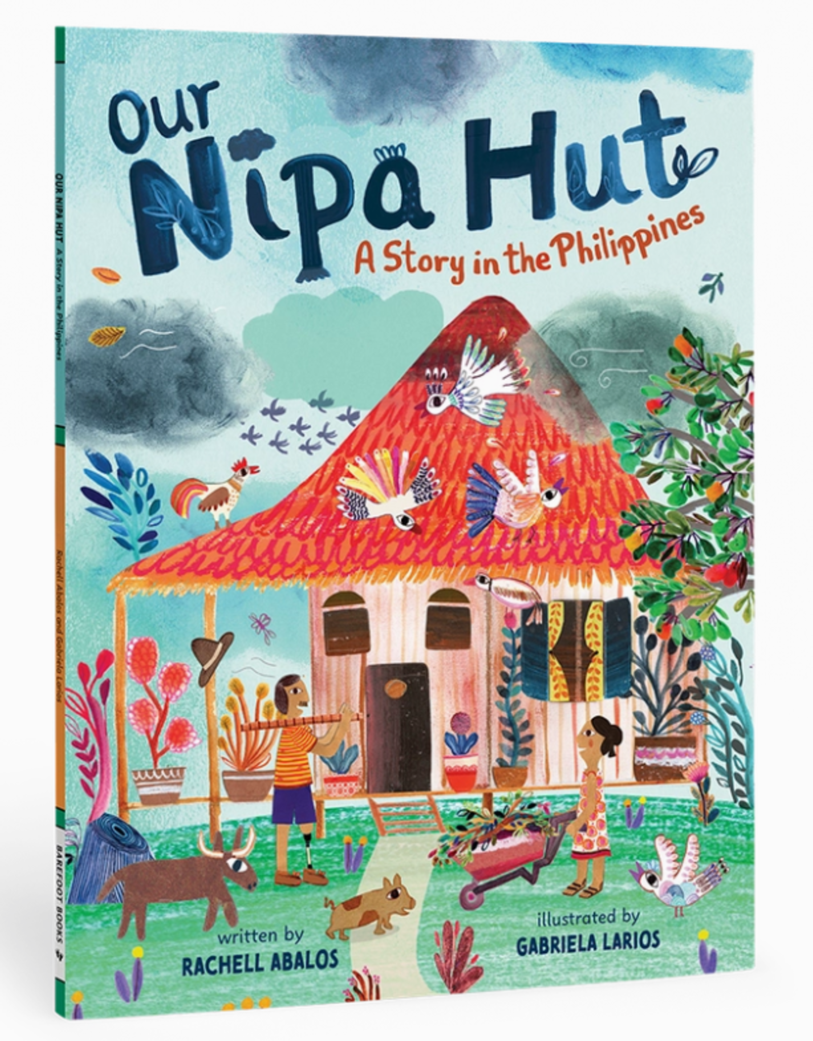 Barefoot Books Our Nipa Hut: A Story in the Philippines (Hardcover)