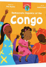 Barefoot Books Our World: Democratic Republic of the Congo