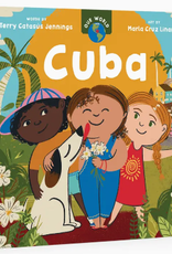 Barefoot Books Our World: Cuba Board Book