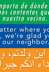 Welcome Your Neighbors Sign