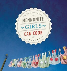 Mennonite Girls Can Cook Hardcover – Illustrated