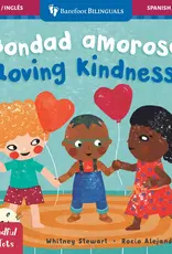 Barefoot Books Mindful Tots: Loving Kindness Board Book (Spanish / English)