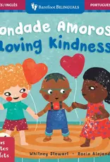 Barefoot Books Mindful Tots: Loving Kindness Board Book (Portugese)