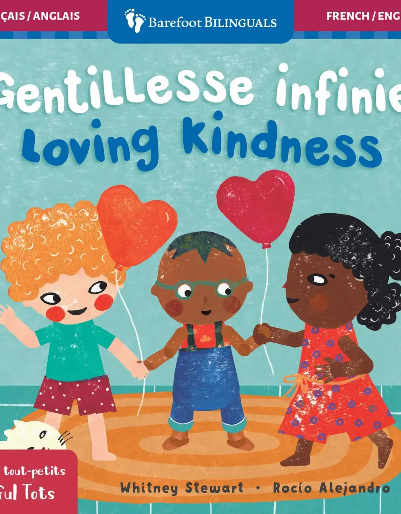 Barefoot Books Mindful Tots: Loving Kindness Board Book (French/English)