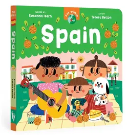 Barefoot Books Our World: Spain Board Book