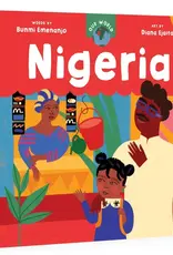 Barefoot Books Our World: Nigeria Board Book