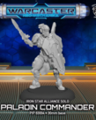 Privateer Press - PIP Warcaster: Neo-Mechanika - Iron Star Alliance - Paladin Commander - Solo / Hero