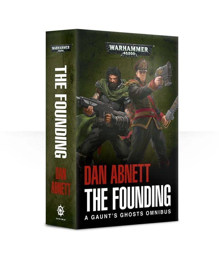 Games Workshop - GAW Black Library - Warhammer 40K - Gaunt's Ghosts Omnibus - The Founding