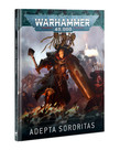 Games Workshop - GAW Warhammer 40K - Codex - Adepta Sororitas