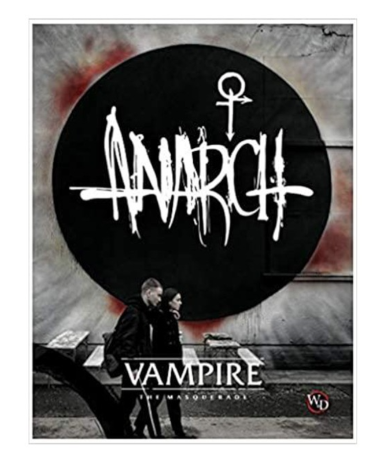 Renegade Game Studios - REN Vampire: The Masquerade 5E - Anarch Sourcebook