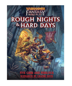 Cubicle 7 - CB7 Warhammer Fantasy - Rough Nights & Hard Days