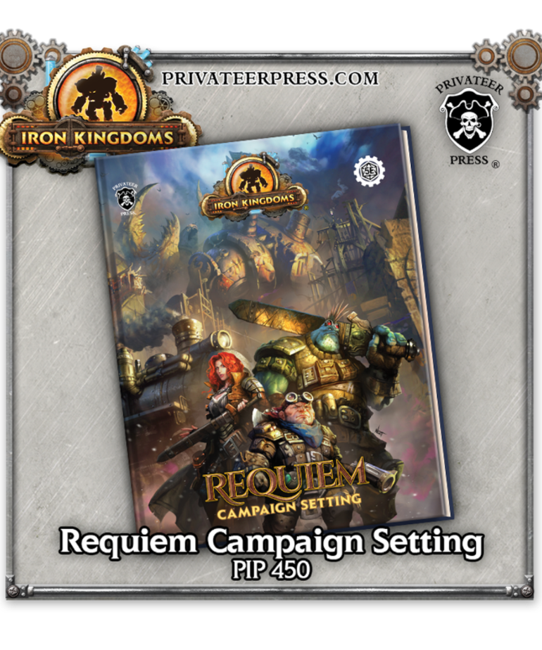 Privateer Press - PIP Iron Kingdoms - Roleplaying Game - Requiem - Campaign Setting