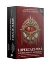 Games Workshop - GAW Black Library - Warhammer - The Horus Heresy - Lupercal's War