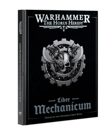 Games Workshop - GAW Liber Mechanicum - Forces of the Omnissiah