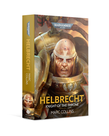 Games Workshop - GAW Black Library - Warhammer 40K - Helbrecht: Knight of the Throne