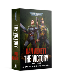 Games Workshop - GAW Gaunt's Ghosts: The Victory (Part 2) NO REBATE