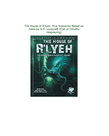 Chaosium, Inc - CAO The House of R'lyeh: Five Scenarios Based on Tales by H.P. Lovecraft (Call of Cthulhu Roleplaying) (Domestic Orders Only)