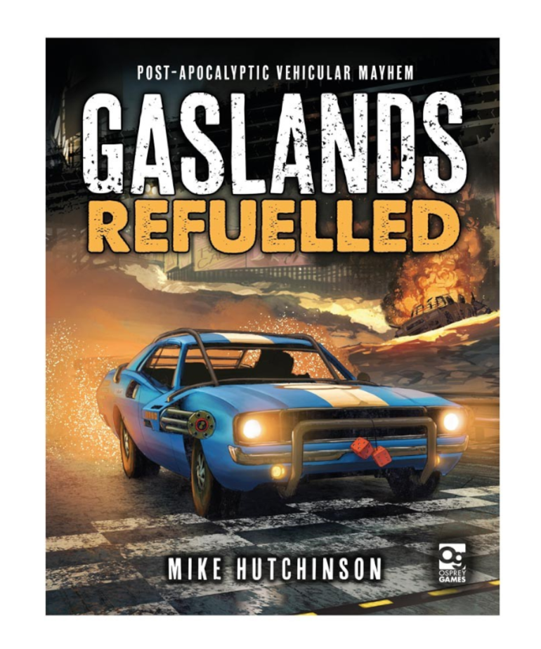 Osprey Publishing - OSP Gaslands: Refueled - Vehicular Mayhem