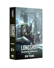 Games Workshop - GAW Black Library - Warhammer 40K - Longshot