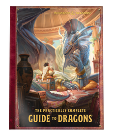 Wizards of the Coast - WOC The Practically Complete Guide to Dragons