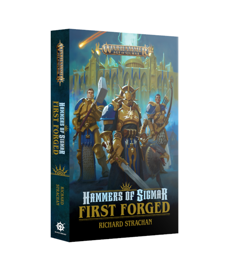 Games Workshop - GAW Black Library - Warhammer: Age of Sigmar - Hammers of Sigmar - First Forged