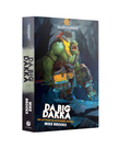 Games Workshop - GAW Black Library - Warhammer 40K - Da Big Dakka
