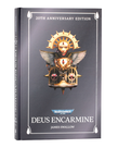 Games Workshop - GAW Black Library - Warhammer 40K - Deus Encarmine (Anniversary Edition)