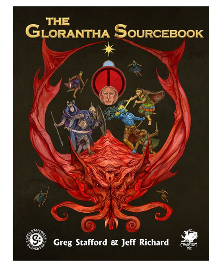 Chaosium, Inc - CAO RuneQuest - The Glorantha Sourcebook - A Guide to the Mythic Fantasy World of Glorantha
