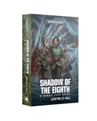 Games Workshop - GAW Black Library - Warhammer 40K - Shadow of the Eighth