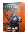 Games Workshop - GAW Warhammer 40K: Kill Team - Datacards: Scout Squad