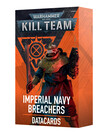 Games Workshop - GAW Warhammer 40K: Kill Team - Datacards - Imperial Navy Breachers