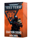 Games Workshop - GAW Warhammer 40K: Kill Team - Datacards - Exaction Squad