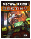 Catalyst Game Labs - CYT BattleTech - MechWarrior Destiny