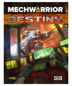 Catalyst Game Labs - CYT BattleTech - MechWarrior Destiny