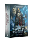 Games Workshop - GAW Black Library - Warhammer 40K - Legends of the Wolf: The Omnibus (Paperback)
