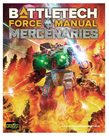 Catalyst Game Labs - CYT BattleTech - Force Manual - Mercenaries