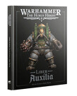 Games Workshop - GAW Warhammer: The Horus Heresy - Liber Auxilia