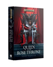 Games Workshop - GAW Black Library - Warhammer: Age of Sigmar - Queen of the Rose Throne (Hardback)