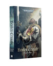 Games Workshop - GAW Black Library - Warhammer 40K - Broken Crusade (Paperback)