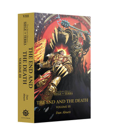Games Workshop - GAW Siege of Terra 8 - The End & The Death: Vol III (Paperback) NO REBATE