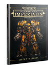 Games Workshop - GAW Warhammer: The Horus Heresy - Legions Imperialis - Liber Strategia