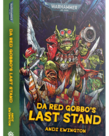 Games Workshop - GAW PRESALE Black Library - Da Red Gobbo's Last Stand (Hardback) 11/08/2025