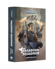 Games Workshop - GAW Black Library - Warhammer 40K - Vagabond Squadron (Hardback)