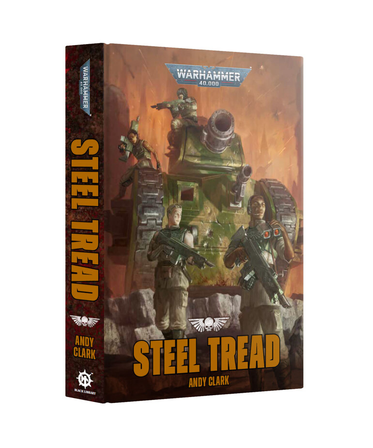 Games Workshop - GAW Black Library - Warhammer 40K - Steel Tread (Hardback)