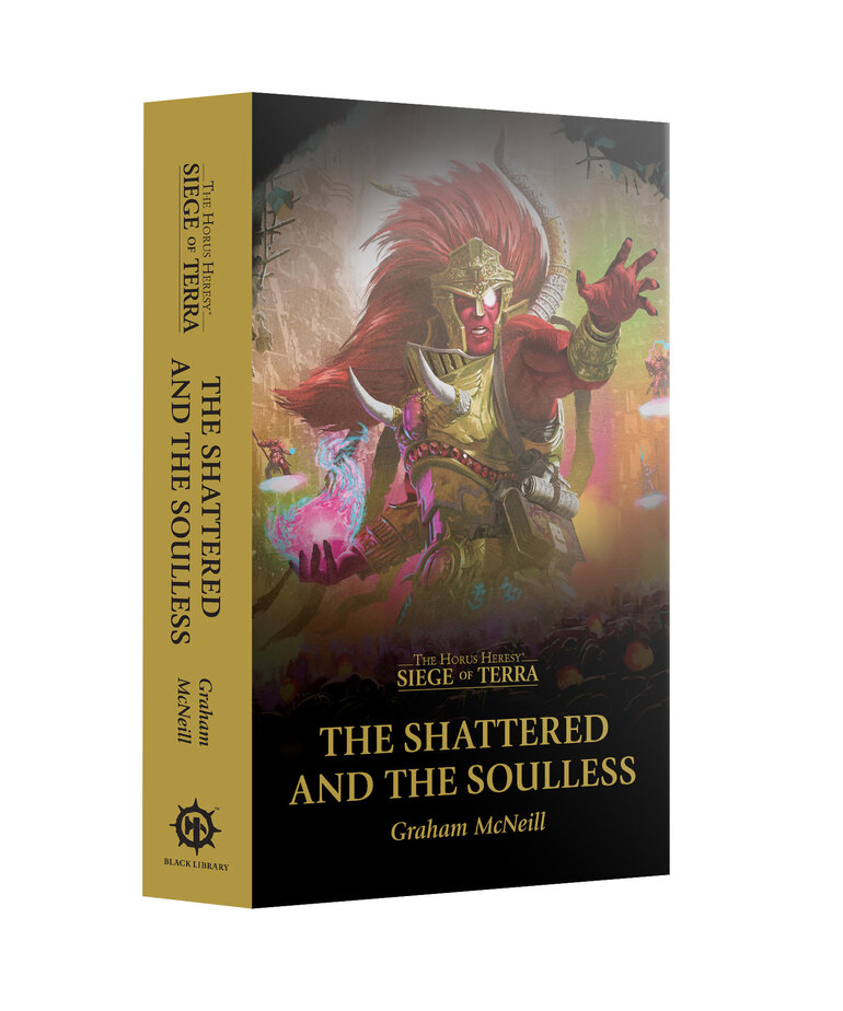 Games Workshop - GAW PRESALE Black Library - Siege of Terra - The Shattered & the Soulless (Paperback) 01/24/2026
