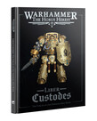 Games Workshop - GAW PRESALE Warhammer: The Horus Heresy - Liber Custodes 04/04/2026