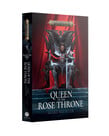 Games Workshop - GAW PRESALE Black Library - Queen of the Rose Throne (Paperback) 04/11/2026