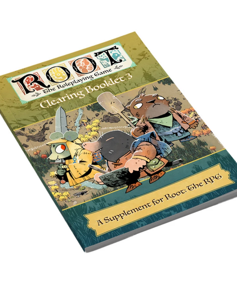 Magpie Games - MAE Root: The Roleplaying Game - Clearing Booklet 3