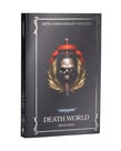 Games Workshop - GAW PRESALE Black Library - Death World (Anniversary Edition) (Hardback) 05/09/2026