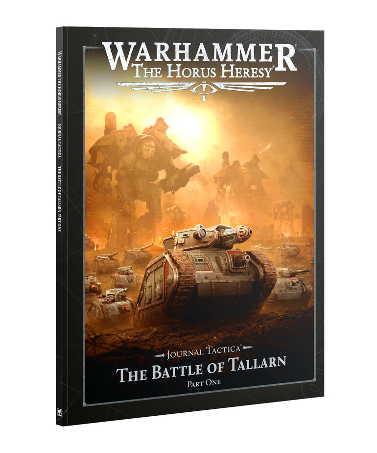 Games Workshop - GAW PRESALE Warhammer: The Horus Heresy - Journal Tactica - The Battle of Tallarn Part 1 05/16/2026